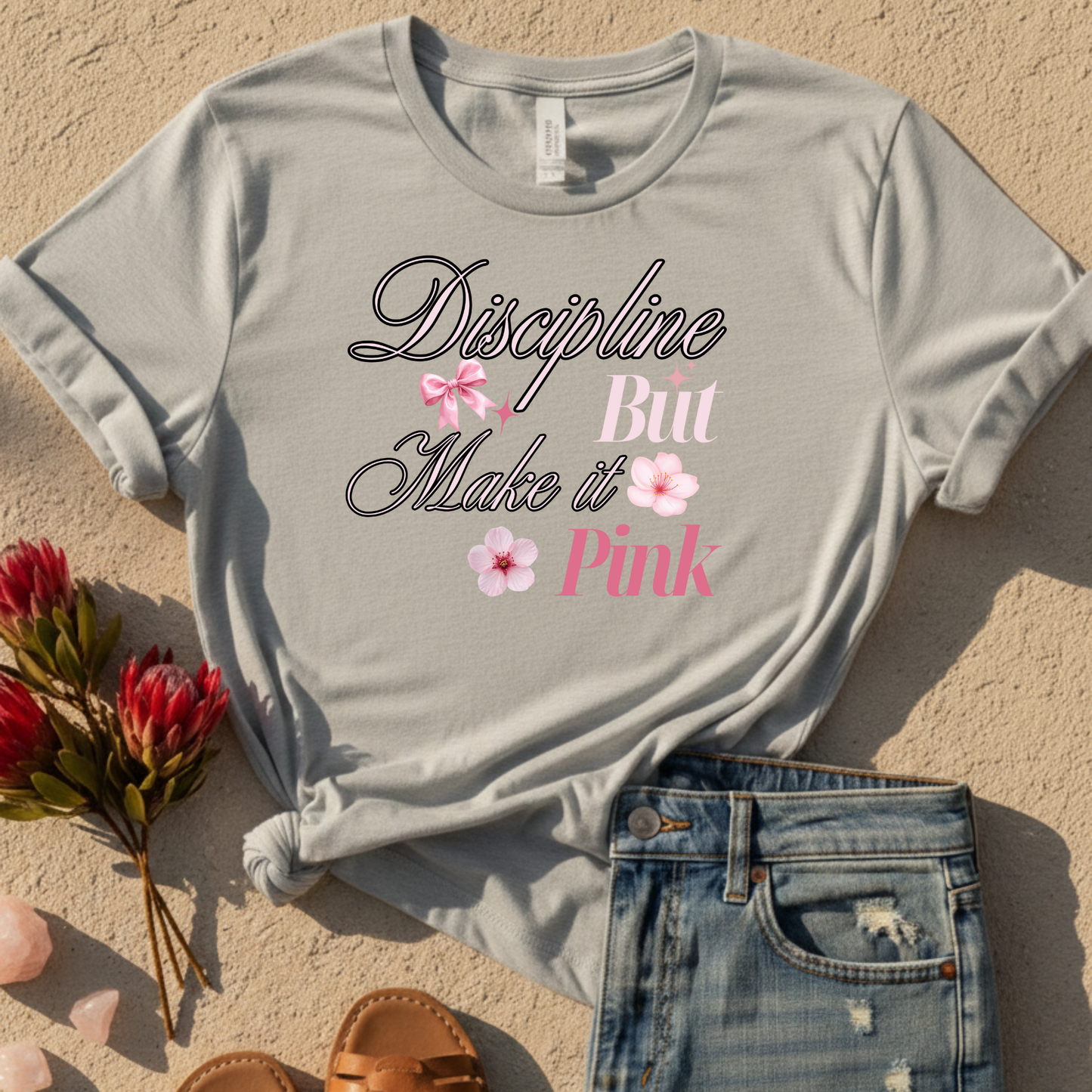 Discipline But Make It Pink T-shirt