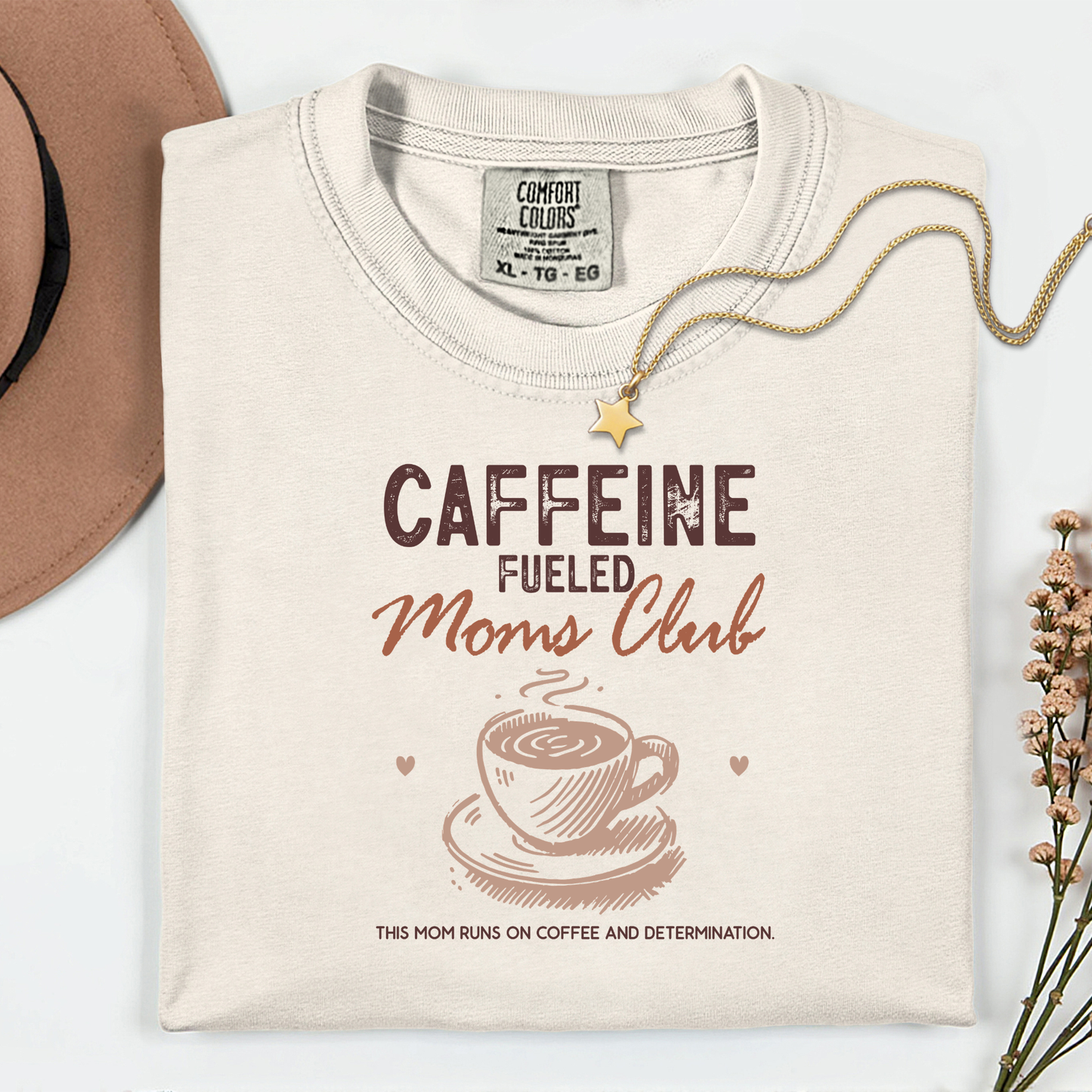 Caffeine Fuelled Moms Club T-shirt