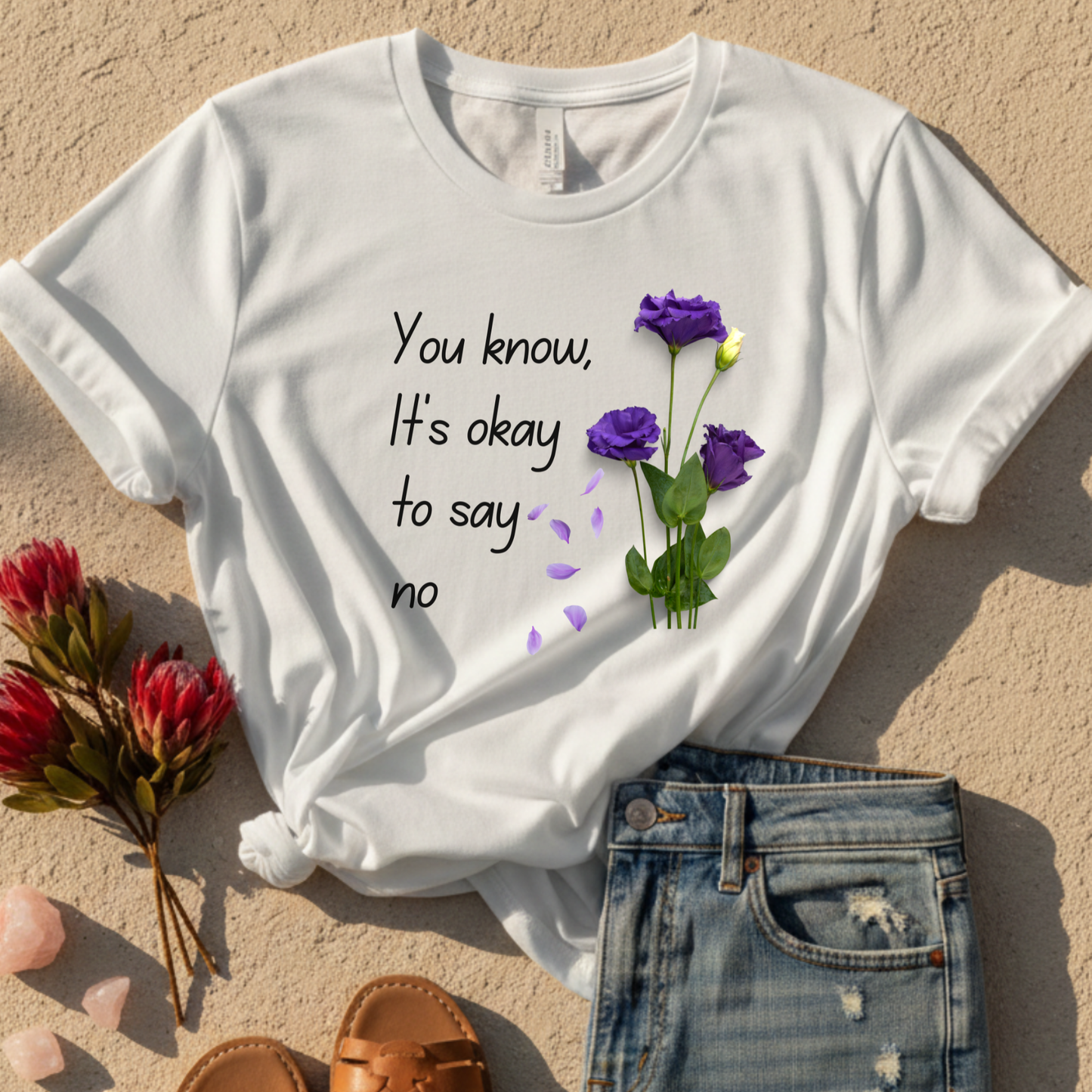 It's Okay To Say No T-Shirt
