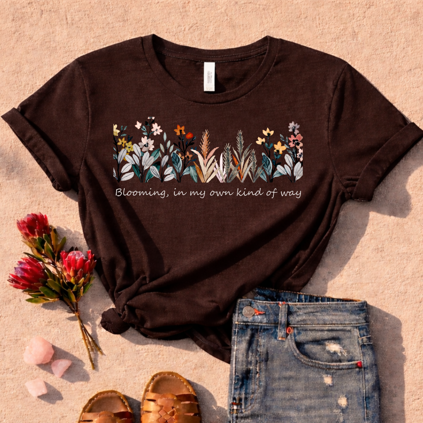 Blooming in My Own Kind Of Way T-Shirt