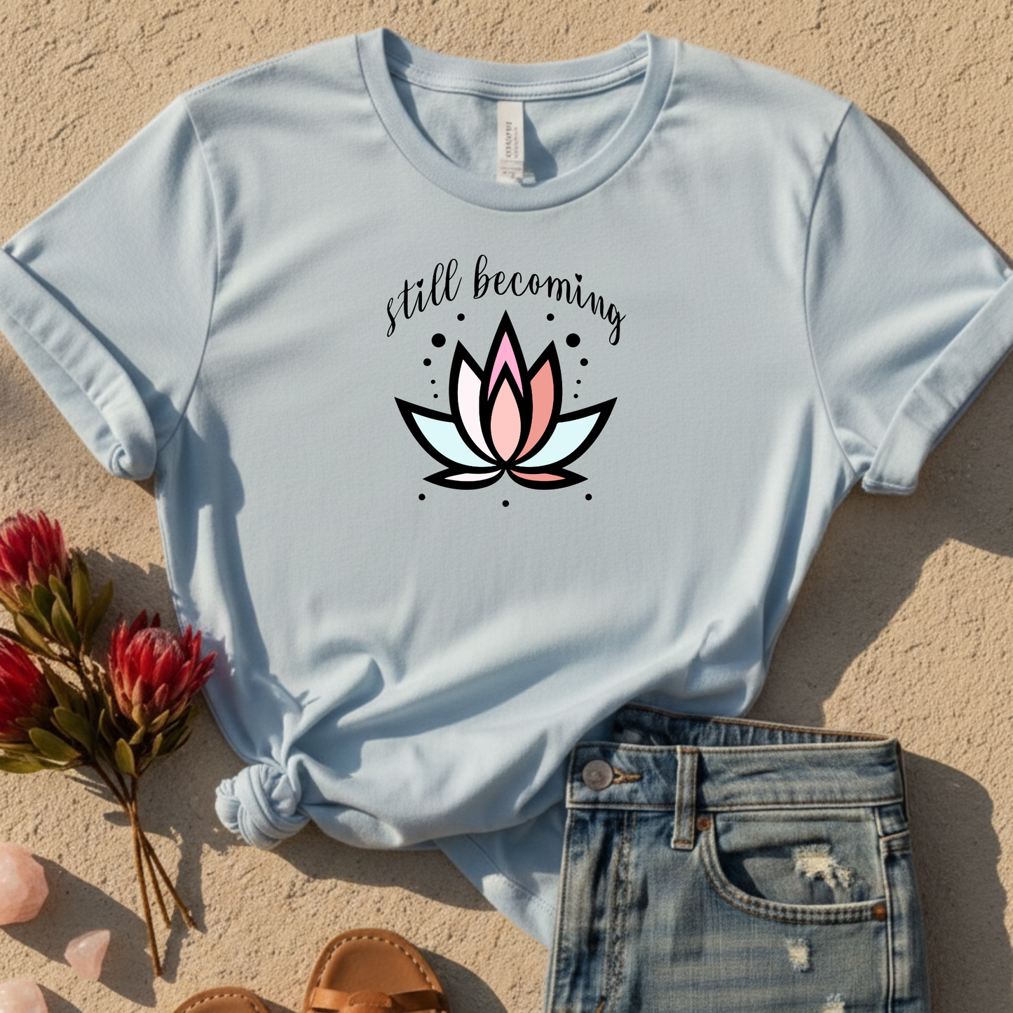 Still Becoming T-Shirt
