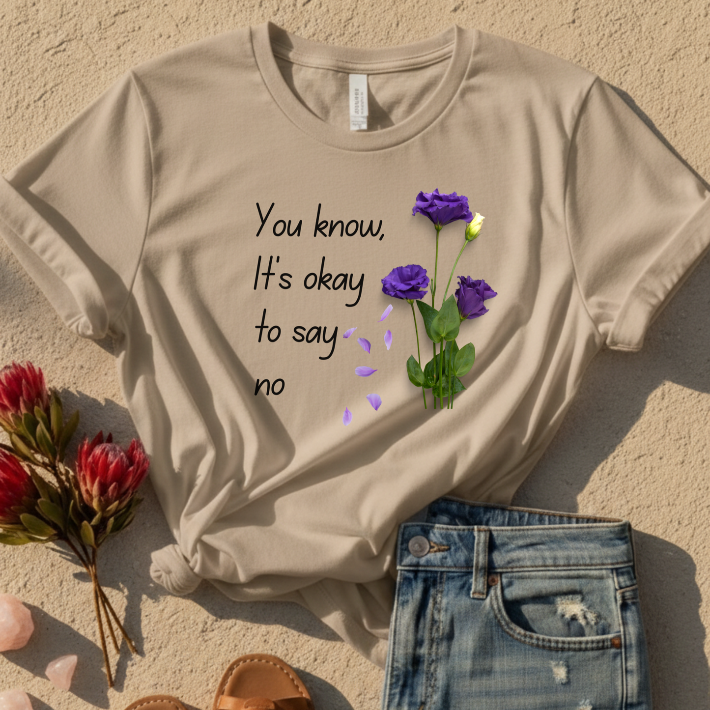 It's Okay To Say No T-Shirt