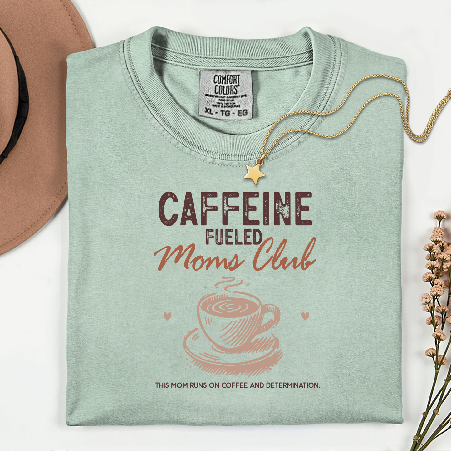 Caffeine Fuelled Moms Club T-shirt