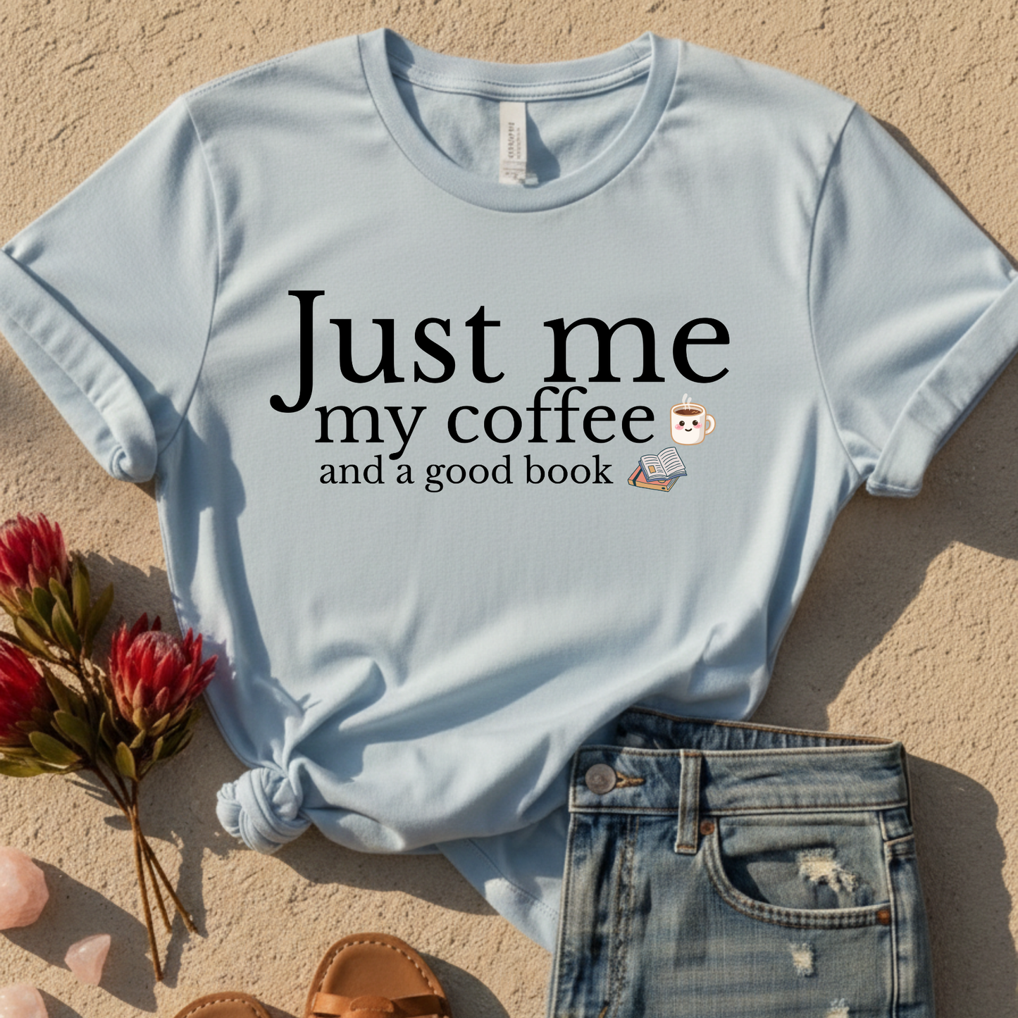 Just Me My Coffee And a Good Book T-Shirt