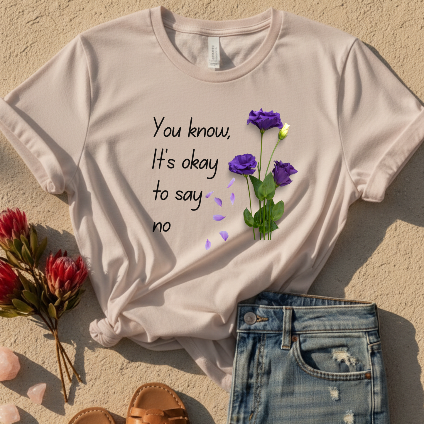 It's Okay To Say No T-Shirt