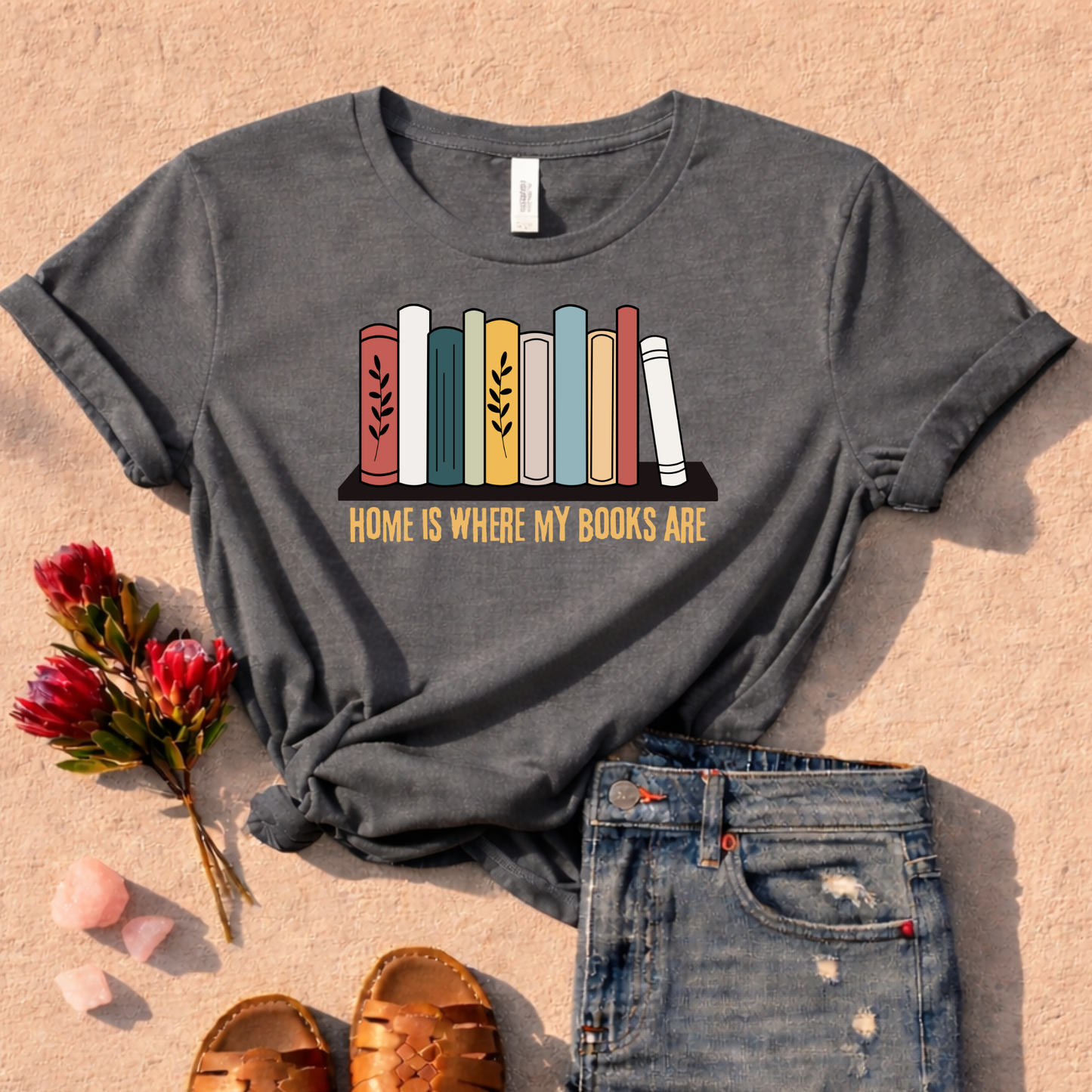 Home Is Where My Books Are T-Shirt