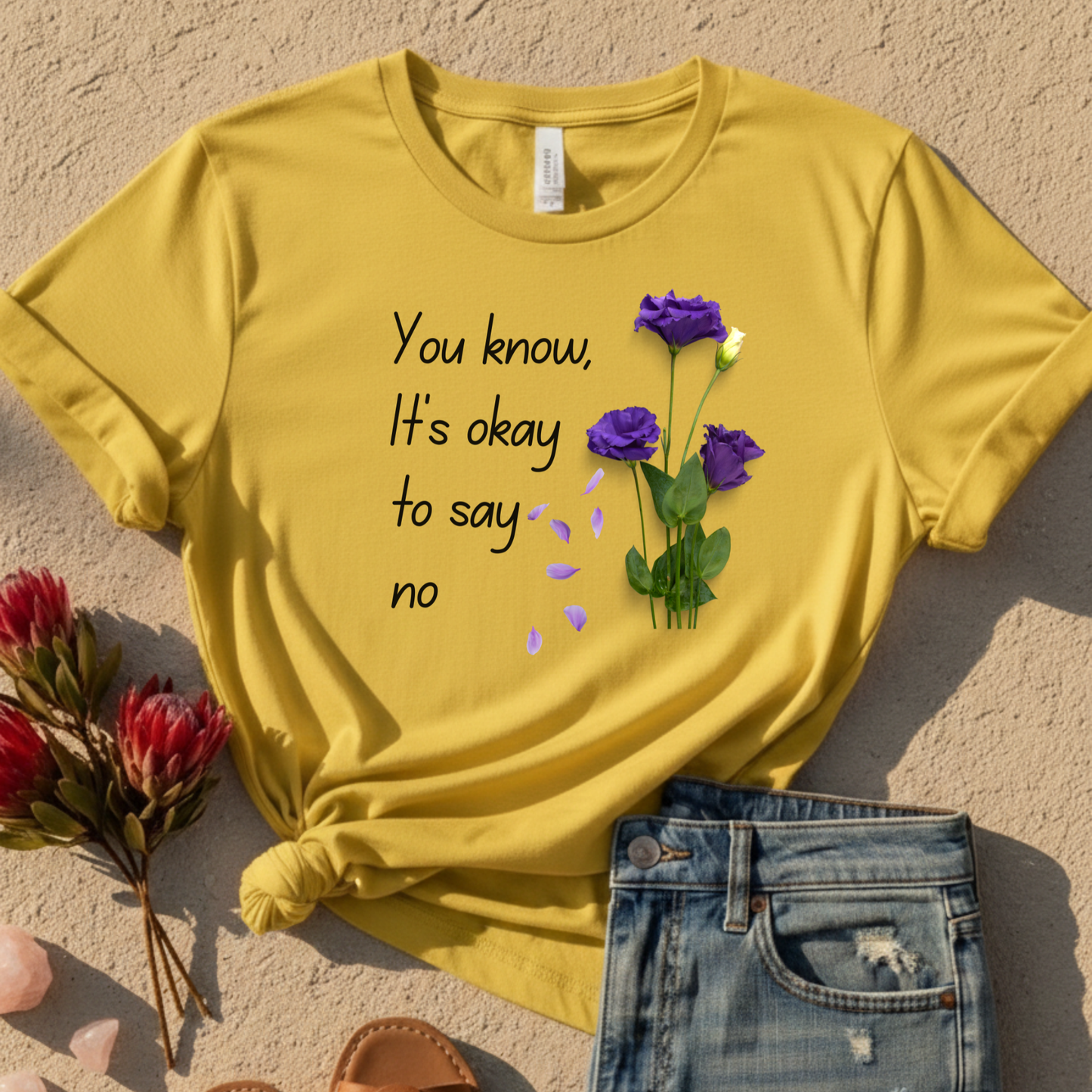 It's Okay To Say No T-Shirt