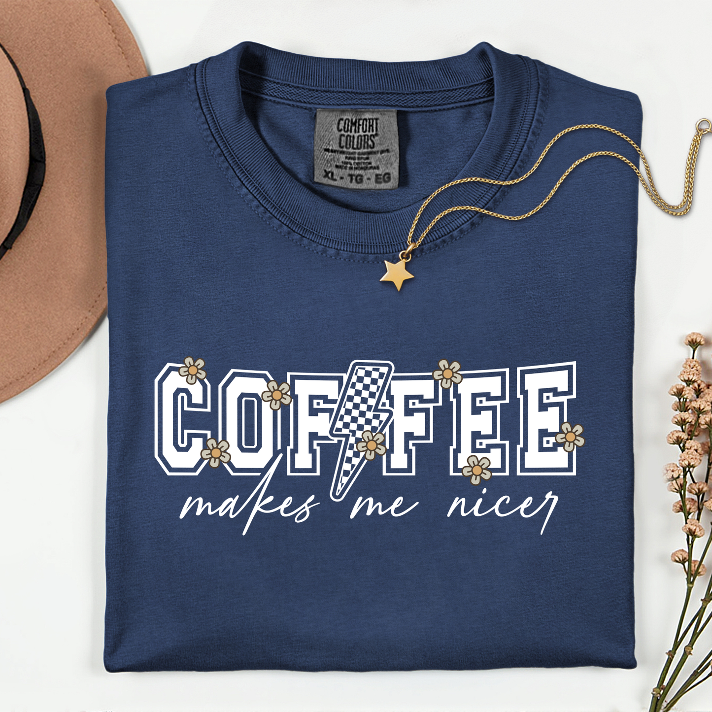 Coffee Makes Me Nicer Premium T Shirt